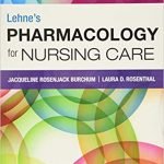 Lehnes Pharmacology For Nursing Care