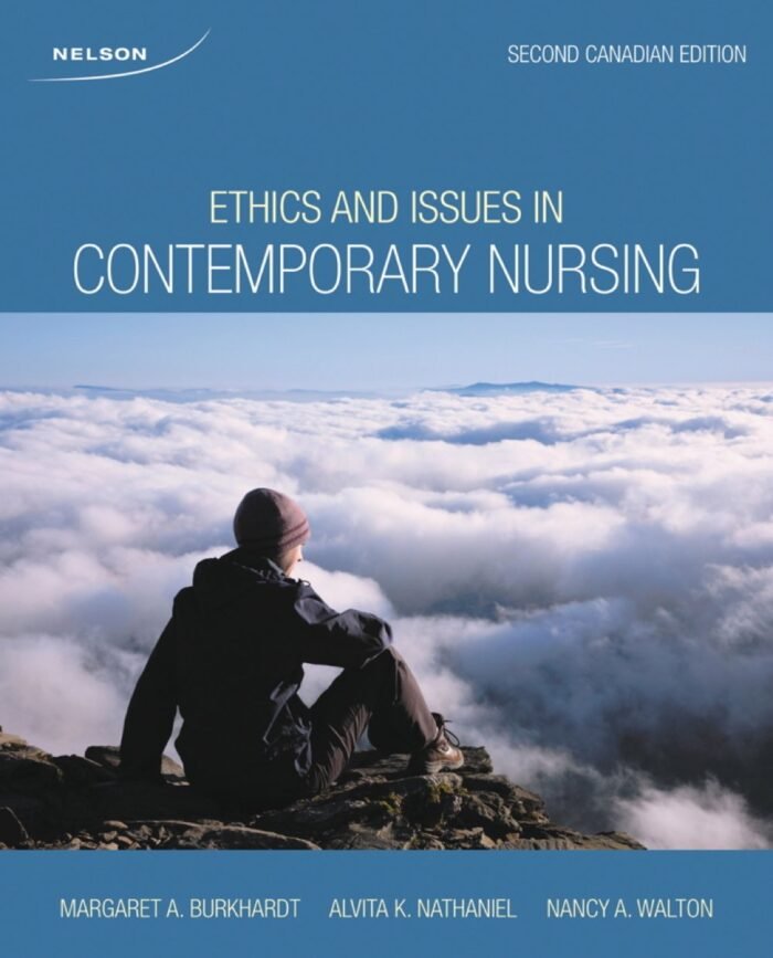 Test Bank For Ethics Issues Contemporary Nursing 2nd Canadian Edition By Burkhardt