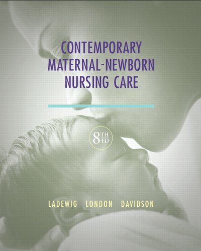 Test Bank For Contemporary Maternal Newborn Nursing Care Nurse Family 8th Edition