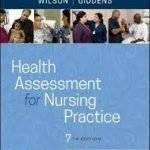 Health Assessment For Nursing Practice 7th Edition By Wilson Test Bank