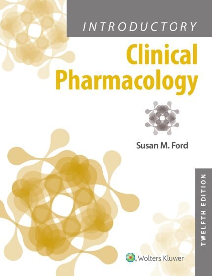 Test Bank For Introductory Clinical Pharmacology 12th Edition By Susan Ford