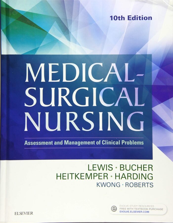 Test Bank For Medical Surgical Nursing Assessment and Management of Clinical Problems 10th Edition