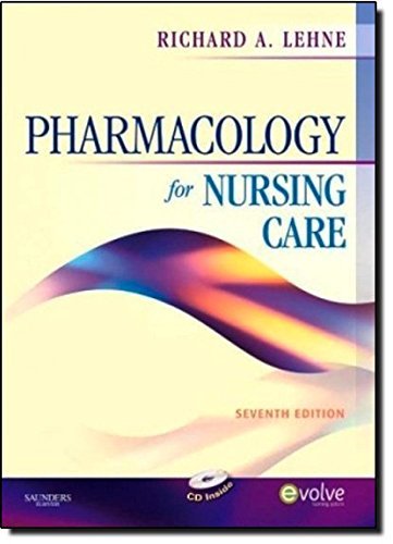 Test Bank For Pharmacology for Nursing Care 7th Edition by Richard A. Lehne
