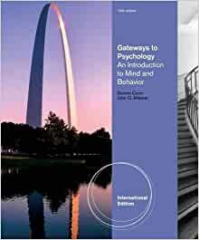 Gateways to Psychology An Introduction to Mind & Behavior International