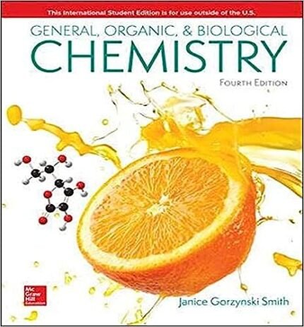 General Organic & Biological Chemistry 4th Edition by Janice Smith
