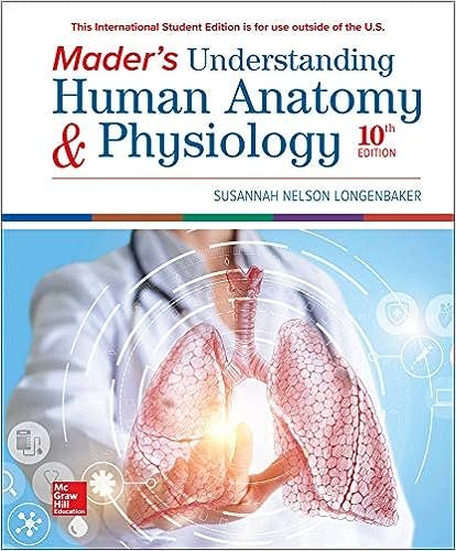 Maders Understanding Human Anatomy And Physiology