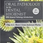 Oral Pathology for the Dental Hygienist 7th Edition